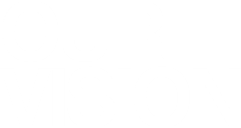 our vision